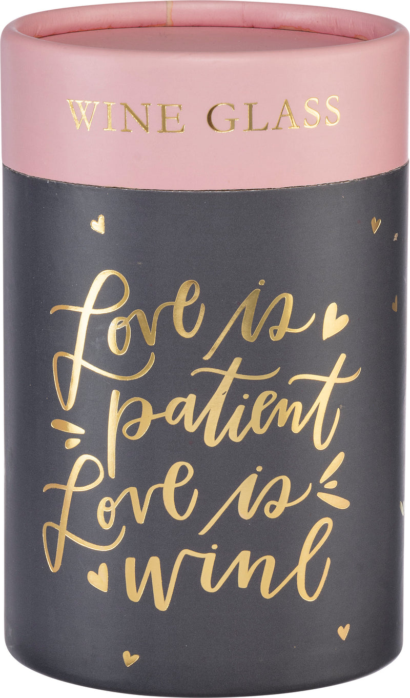 Love Is Patient Love Is Wine Wine Glass  (Pack of 4)