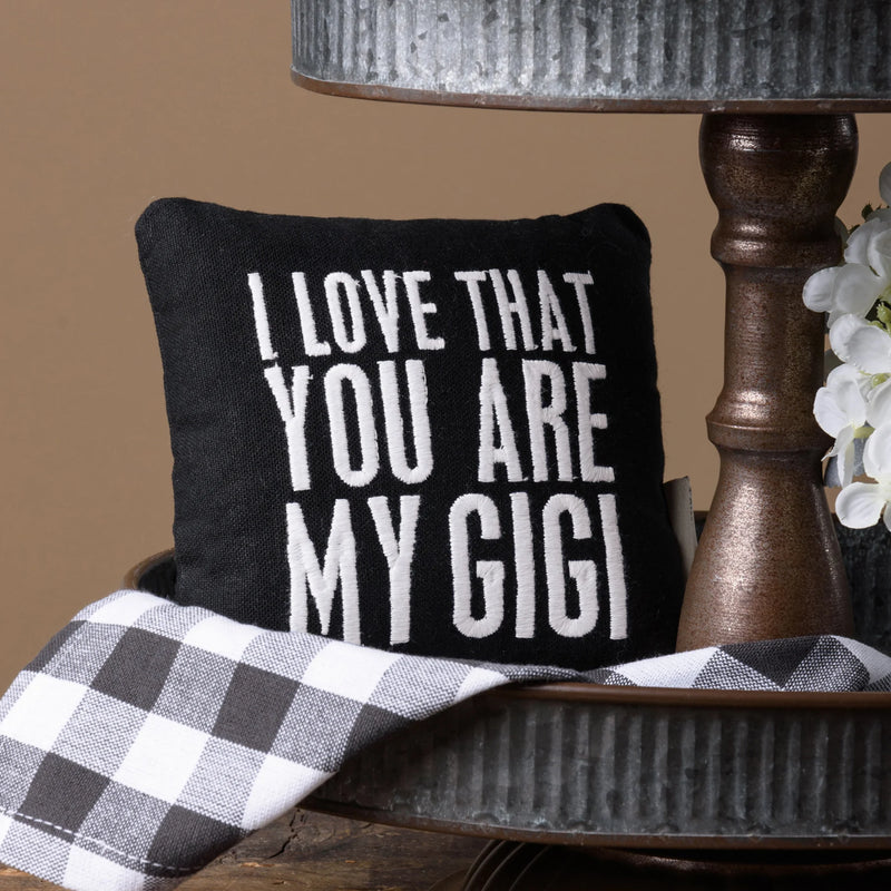 I Love That You Are My Gigi Mini Pillow (Pack of 2)