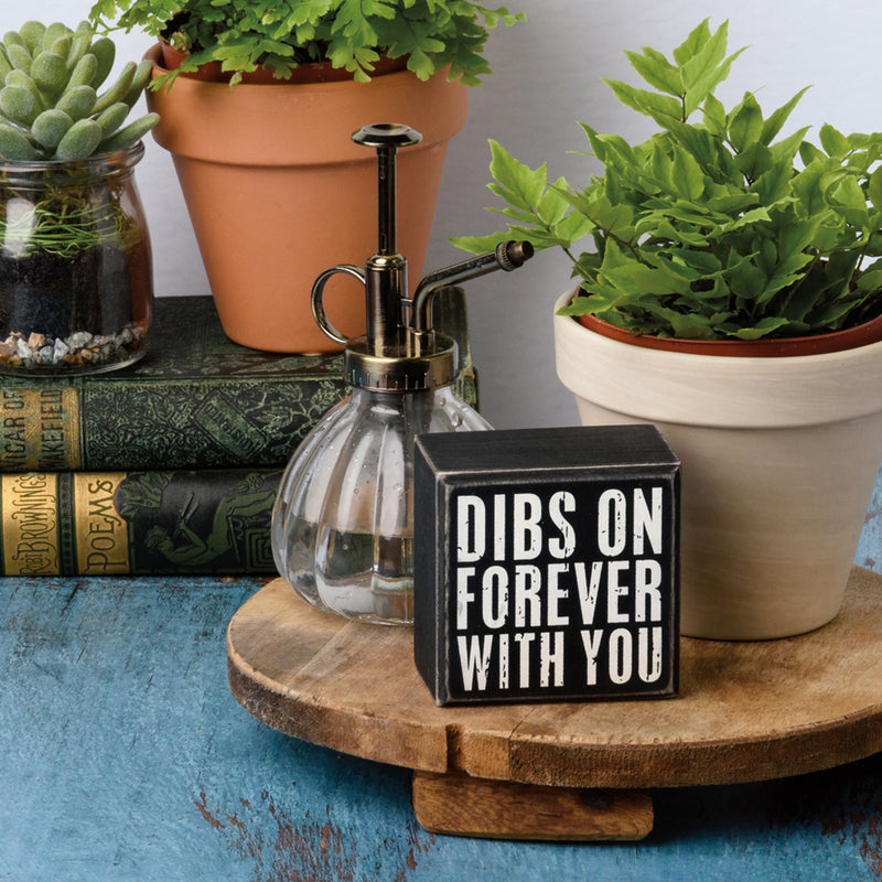 Dibs On Forever With You Box Sign  (Pack of 2)