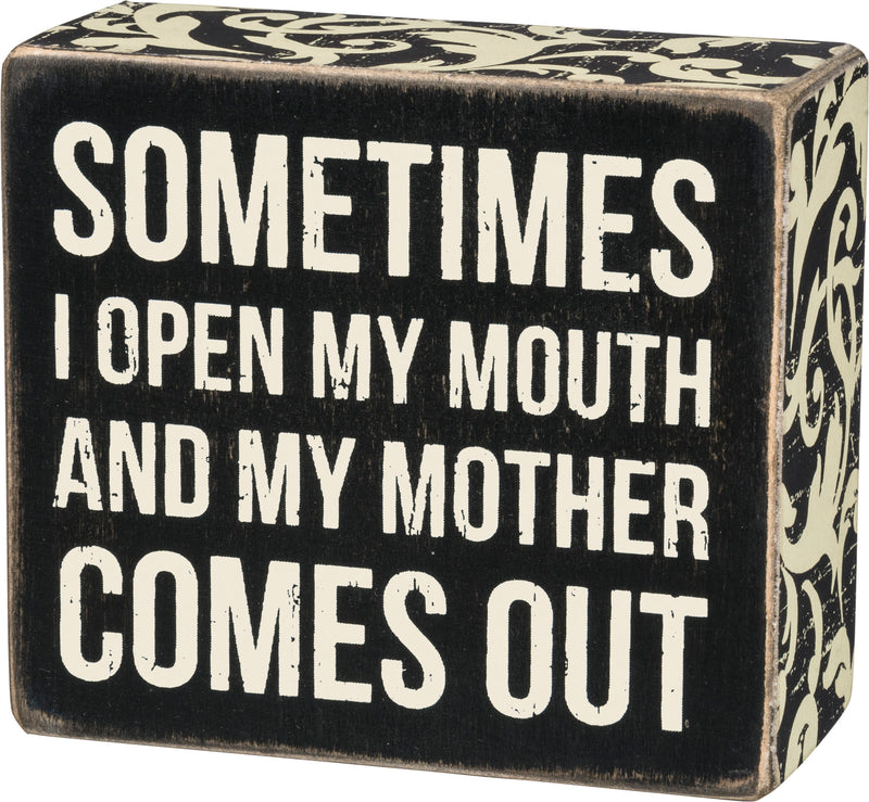Mother Comes Out Box Sign  (Pack of 2)