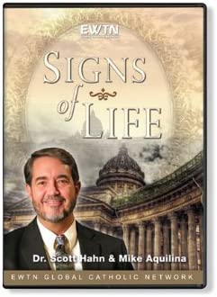 SIGNS OF LIFE W/SCOTT HAHN & MIKE AQUILINA (DVD)