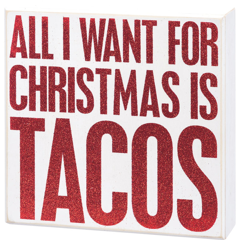 All I Want For Christmas Is Tacos Box Sign (PACK OF 2)