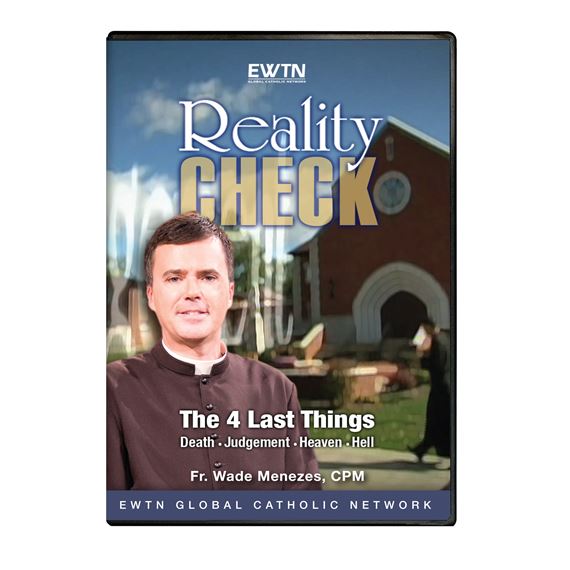 REALITY CHECK: THE 4 LAST THINGS (DVD)