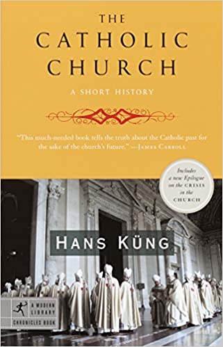 The Catholic Church: A Short History (Modern Library Chronicles) Paperback