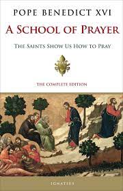 A School of Prayer: The Saints Show Us How to Pray (Paperback)