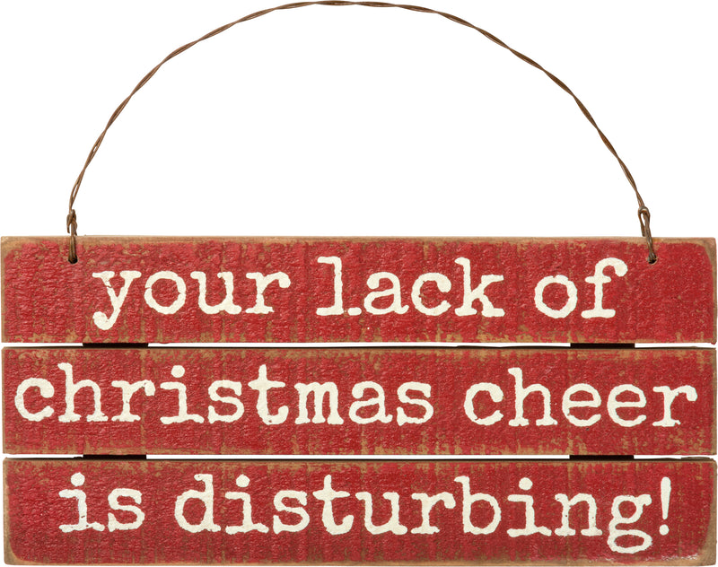 Of Christmas Cheer Is Disturbing Slat Ornament (Pack of 6)