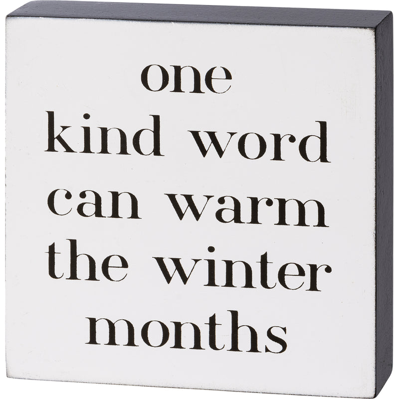 One Kind Word Can Warm Winter Block Sign (PACK OF 4)