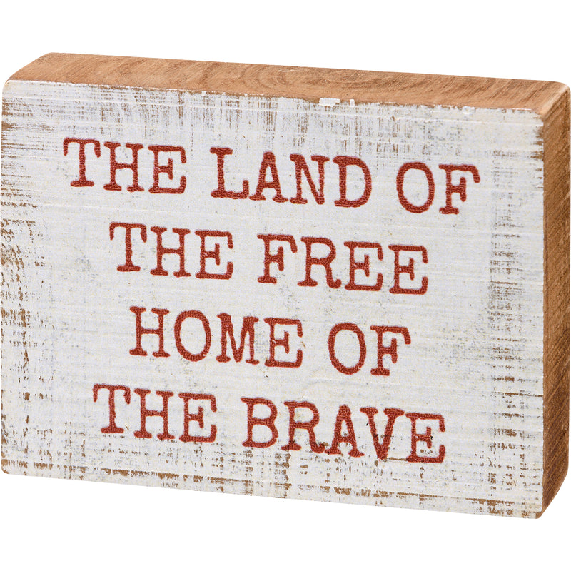 Land Of The Free Home Of The Brave Block Sign  (Pack of 4)