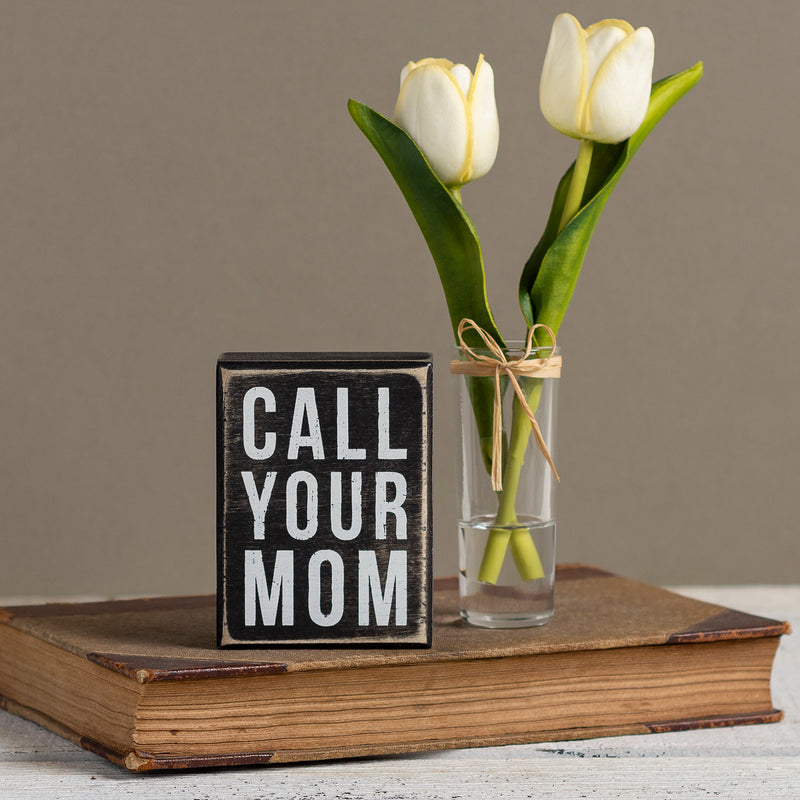 Call Your Mom Box Sign  (Pack of 2)