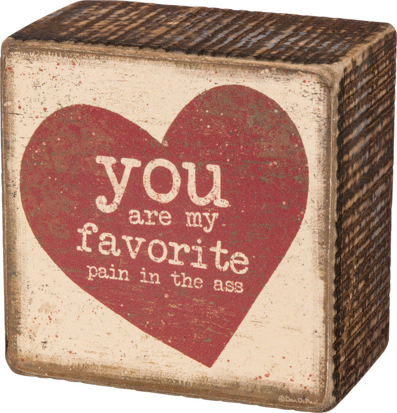 You Are My Favorite Box Sign  (6 ST3)