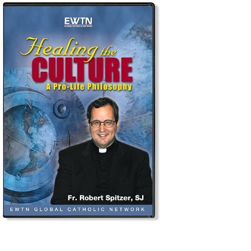 HEALING THE CULTURE A PRO-LIFE PHILOSOPHY (DVD)
