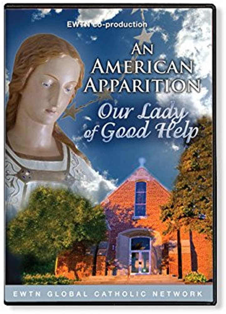 AN AMERICAN APPARITION: OUR LADY OF GOOD HELP (DVD)