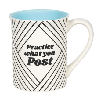 Practice What You Post Mug