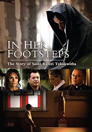 In Her Footsteps:The Story of Saint Kateri Tekakwitha (DVD)