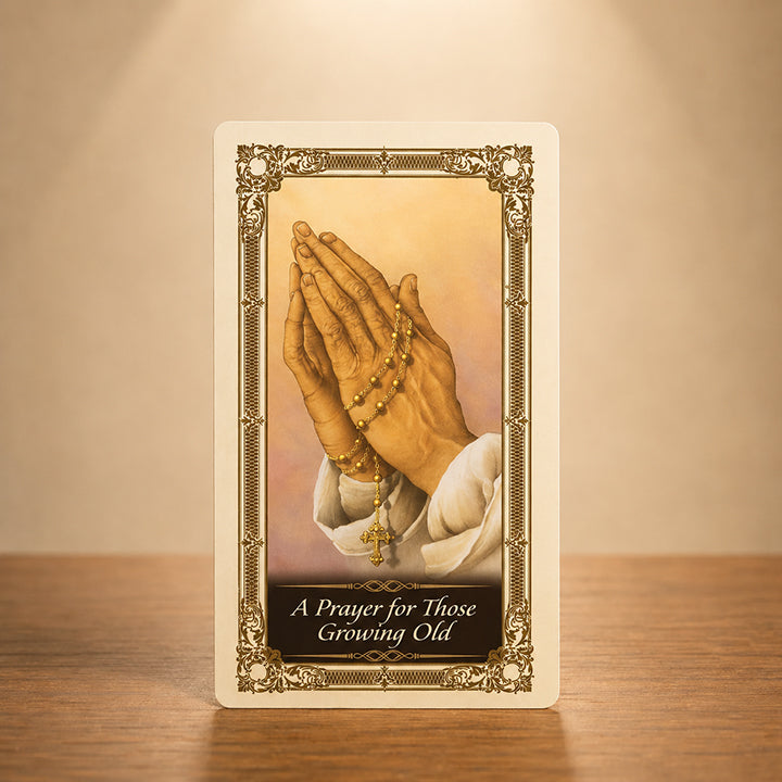 Prayer for Those Growing Old prayer card with praying hands and rosary Catholic artwork