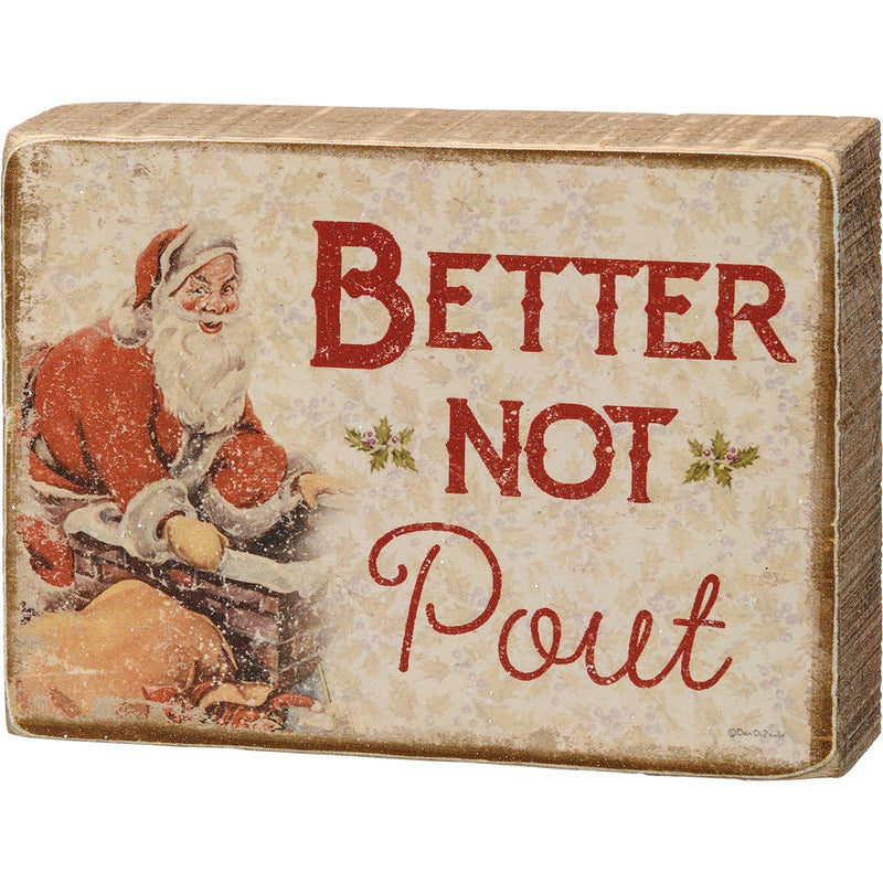 Better Not Pout Block Sign (PACK OF 4)