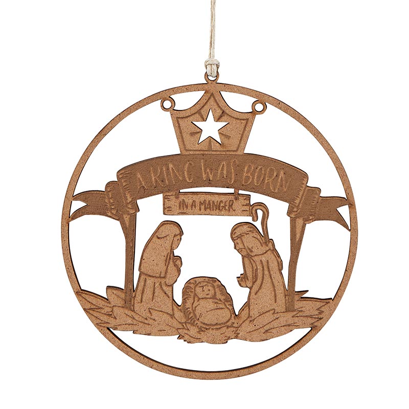 Laser Cut Wood Ornament - A King Was Born