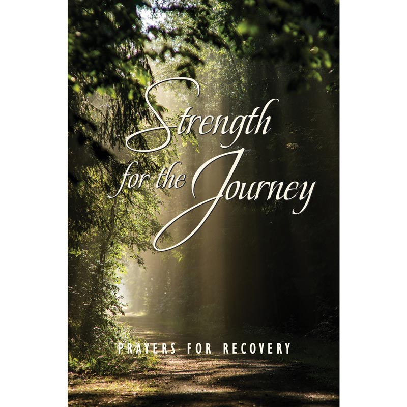 Strength for the Journey: Prayer for Recovery - 12/pk