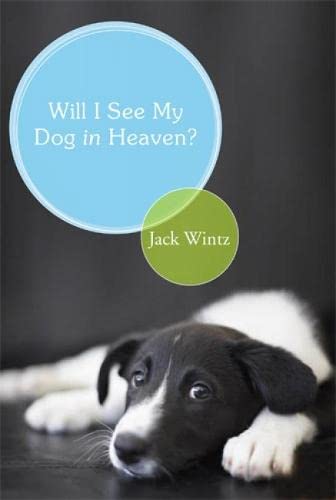Will I See My Dog In Heaven (Paperback)