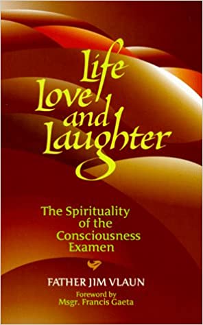 Life, Love and Laughter: The Spirituality of the Consciousness Examined (Paperback)