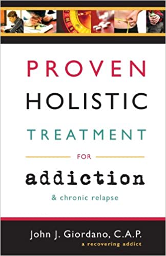Proven Holistic Treatment and Addiction Perfect (Paperback)