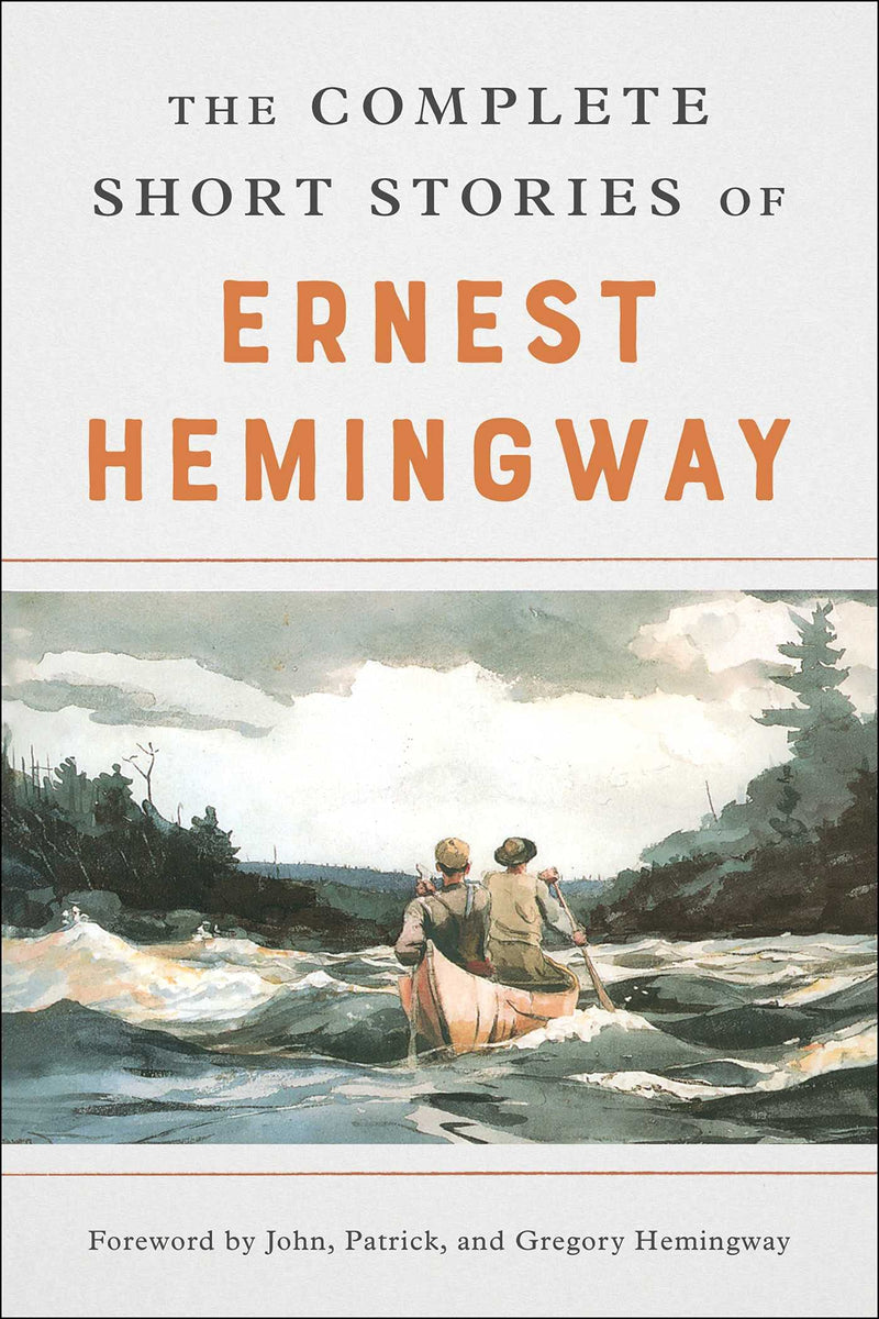 The Complete Short Stories of Ernest Hemingway: The Finca Vigia Edition (Paperback)