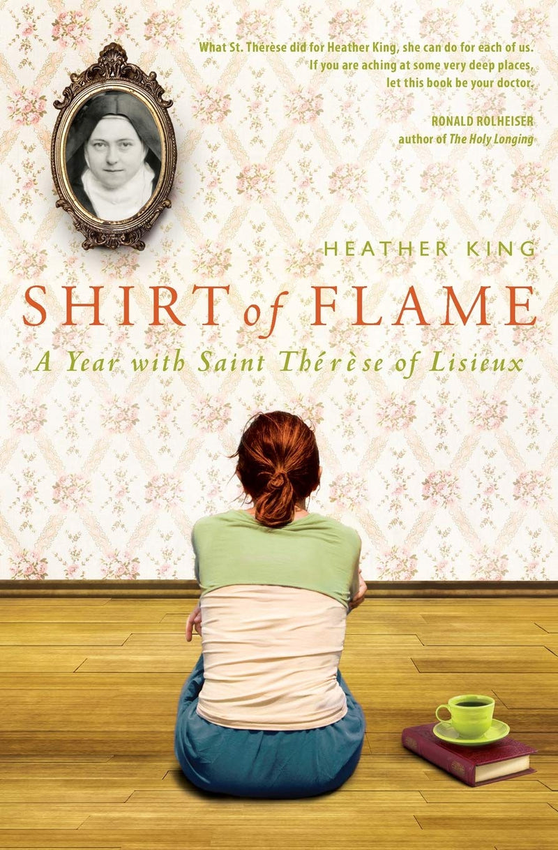 Shirt of Flame: A Year with St. Therese of Lisieux (Paperback)
