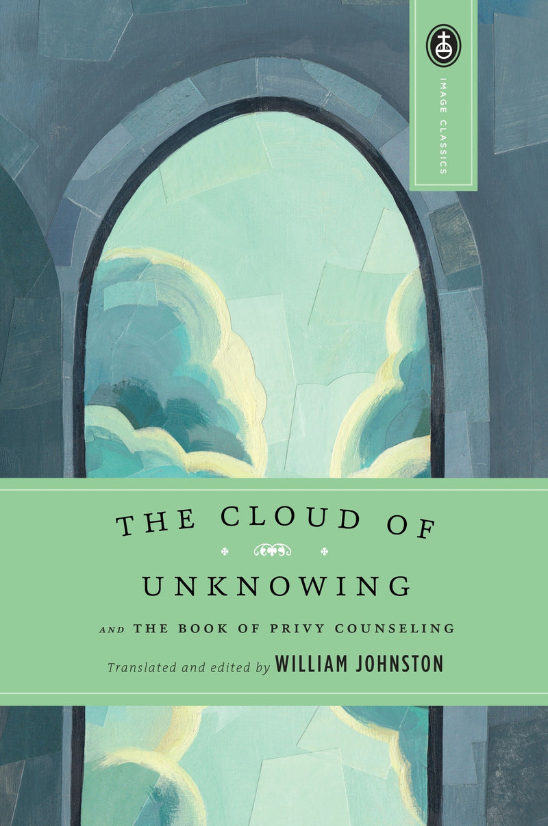 The Cloud of the Unknowing	Translated by William Johnston (Paperback)
