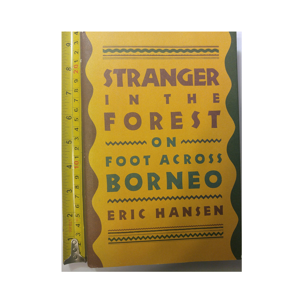 USED - Stranger in the Forest: On Foot Across Borneo Hardcover – February 1, 1988