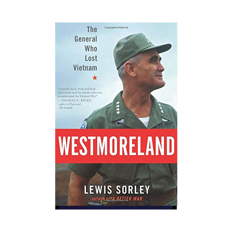 Westmoreland: The General Who Lost Vietnam (Paperbook)