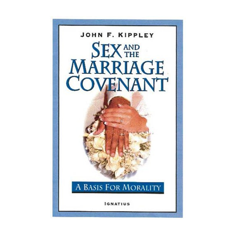 Sex And The Marriage Covenant: A Basis for Morality-Paperback (Paperbook)