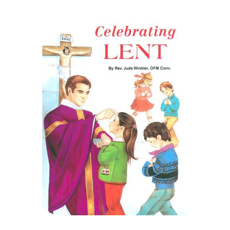 Celebrating Lent- Sold in groups of 6 (Paperbook)