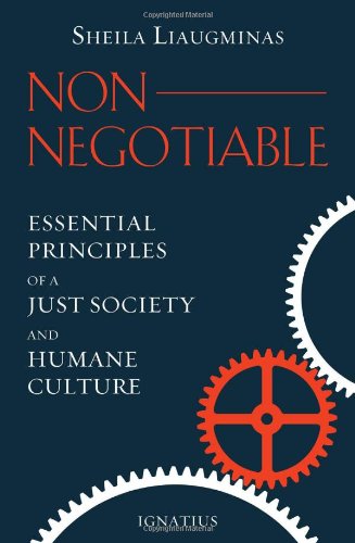 Non-Negotiable: Essential Principles of a Just Society and Humane Culture (Hardcover)