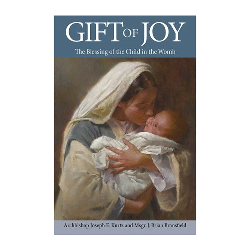 Gift of Joy: The Blessing of the Child in the Womb (Paperbook)