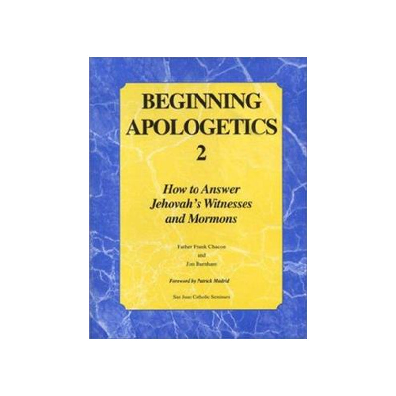 Beginning Apologetics 2 : How to Answer Jehovah&