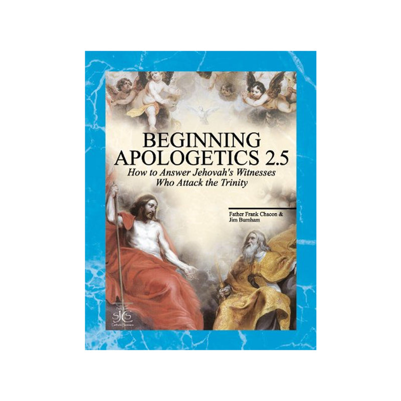 Beginning Apologetics 2.5 : How to Answer Jehovah&