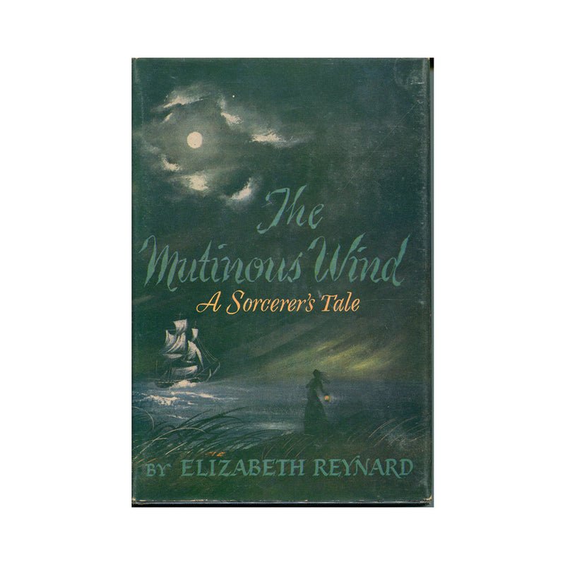 The Mutinous Wind by Reynard - USED (No Sleeve Cover) First Edition (Paperbook)