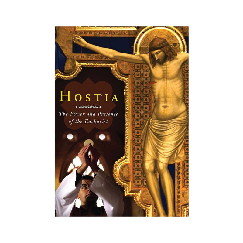 HOSTIA THE POWER AND PRESENCE OF THE EUCHARIST DVD