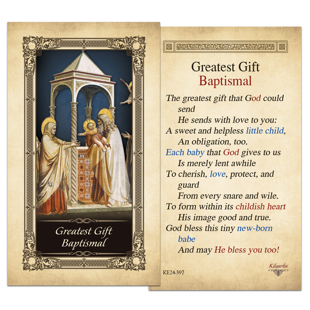 Back of Greatest Gift Baptismal Kilgarlin Laminated Prayer Card featuring a Catholic baptism blessing for a newborn child, parents, and godparents.