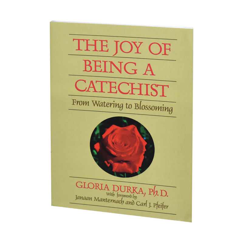 The Joy of Being a Catechist: From Watering to Blossoming (Spirit Life Series)