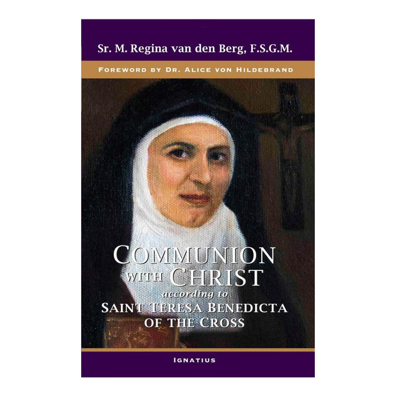 Communion with Christ: According to Saint Teresa Benedicta of the Cross (Paperbook)