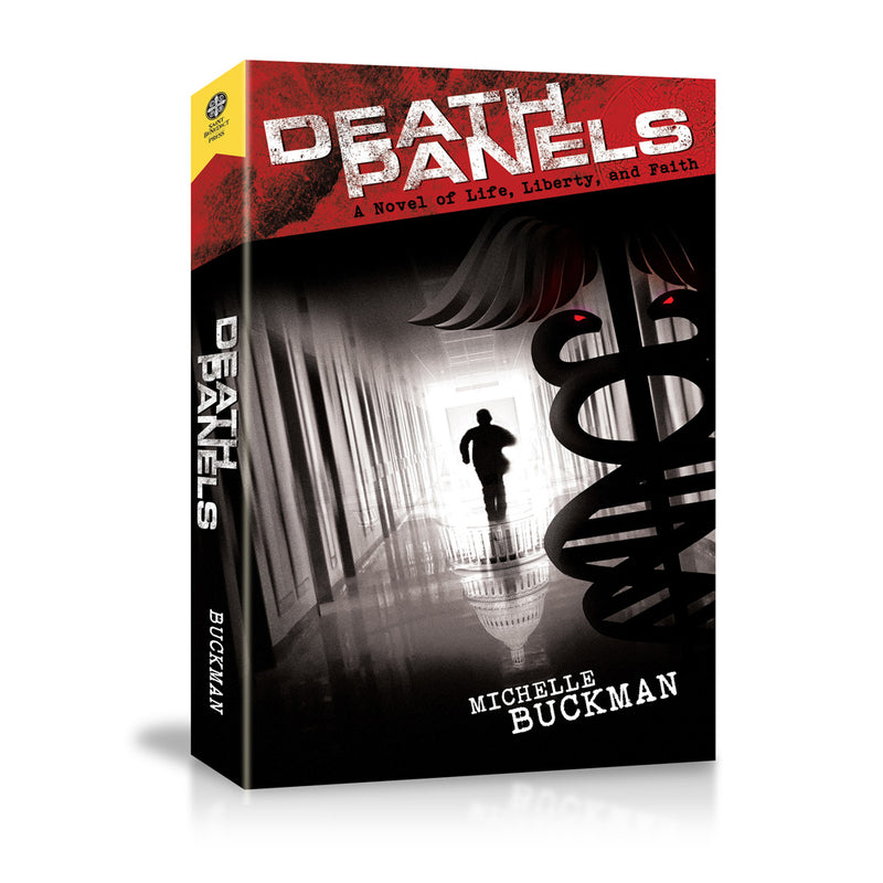 Death Panels: A Novel of Life, Liberty, and Faith (Paperbook)