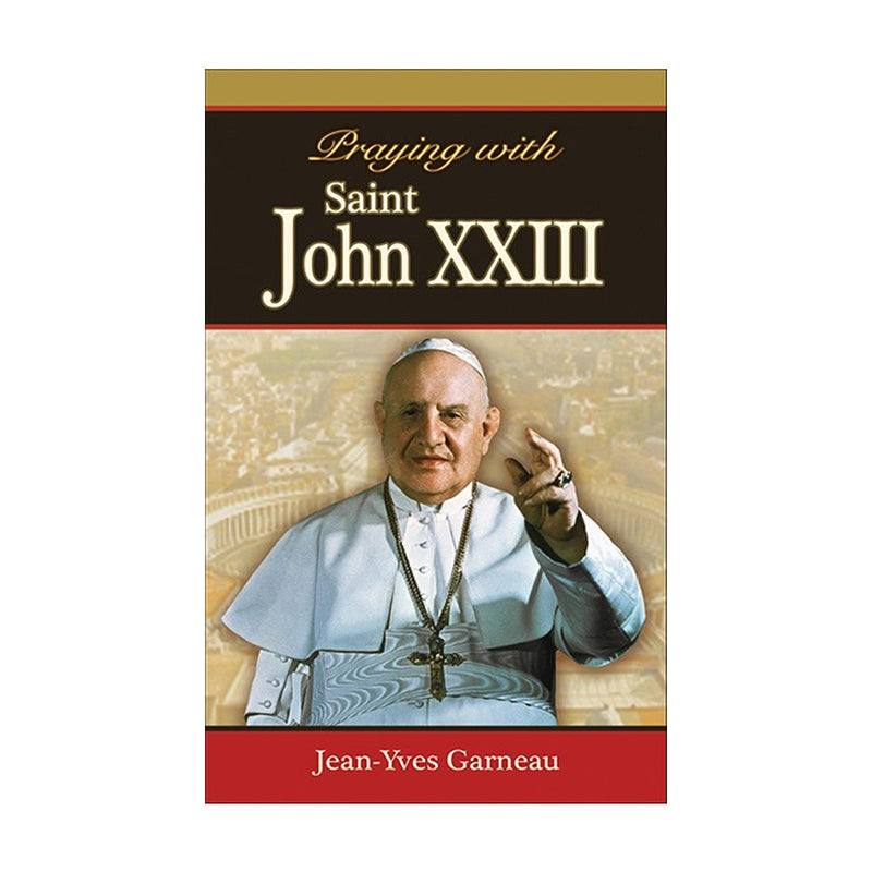 Praying with Saint John XXIII (Paperbook)