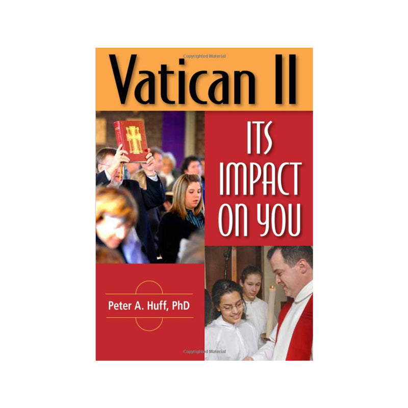 Vatican II: Its Impact on You (Paperbook)